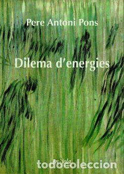 books: DILEMA D'ENERGIES - Pons, Pere Antoni
