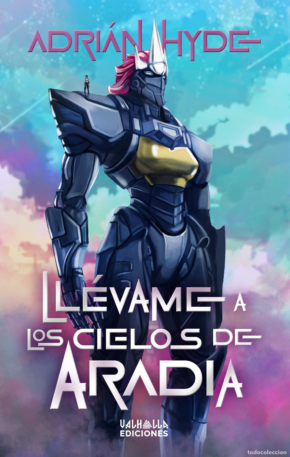 books: LL&Eacute;VAME A LOS CIELOS DE ARADIA - Hyde, Adri&aacute;n
