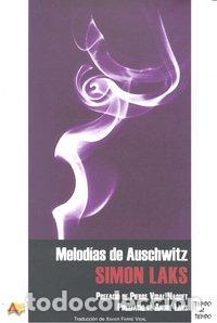 Livros: MELODIAS DE AUSCHWITZ - LAKS, SIMON