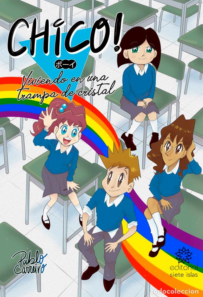 Libros: CHICO VIVIENDO EN UNA TRAMPA DE CRISTAL - CARREIRO, PABLO