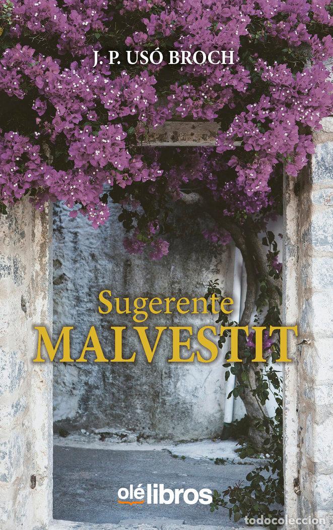 Libros: SUGERENTE MALVESTIT - USO BROCH, JOSEP PASQUAL
