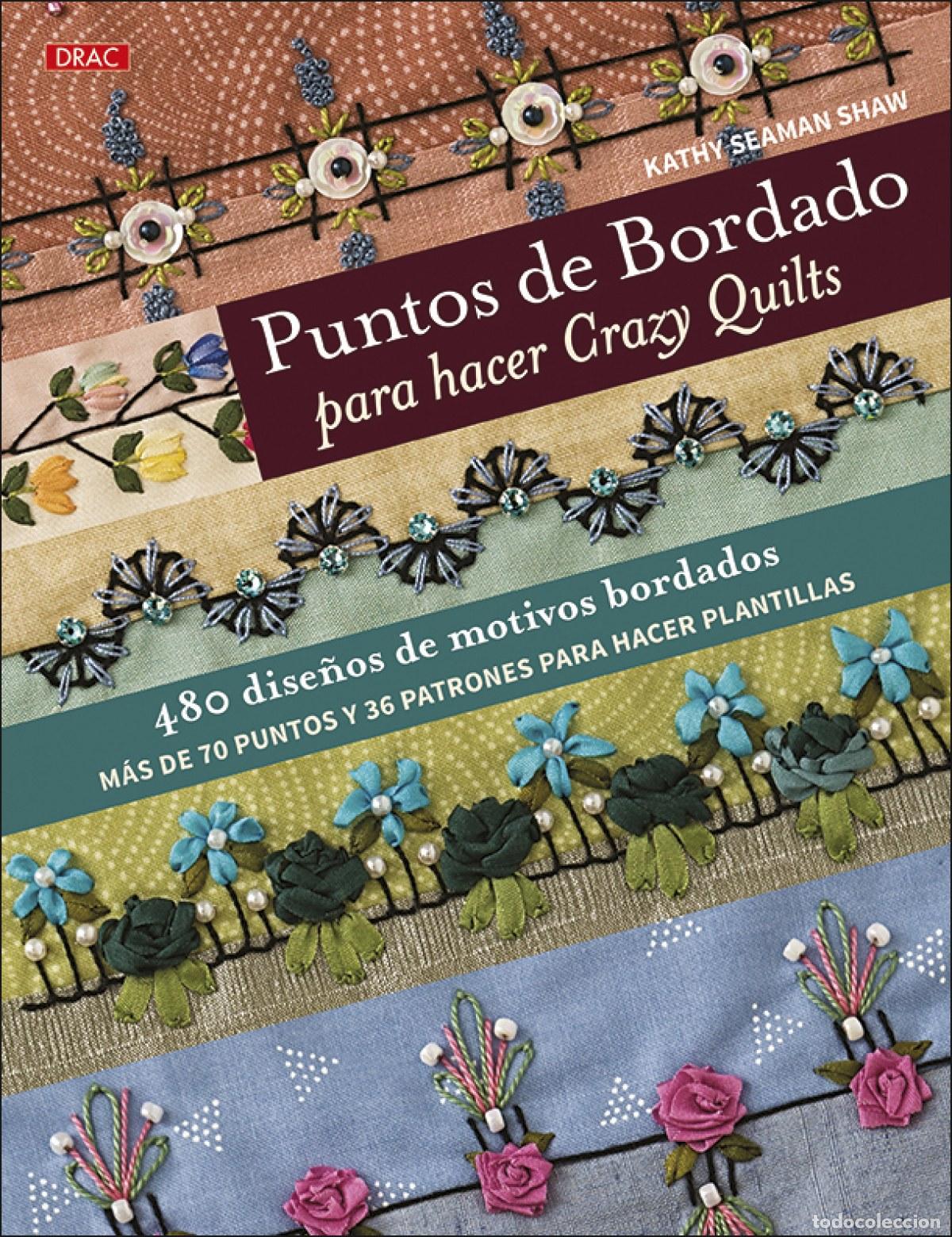 Libros: PUNTOS DE BORDADO PARA HACER CRAZY QUILTS - Seaman Shaw, Kathy