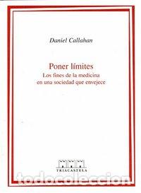 Libros: PONER LIMITES FINES DE LA MEDICINA EN UNA SOCIEDA - CALLAHAN, DANIEL