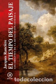 Libros: EL TIEMPO DEL PAISAJE - Ranci&eacute;re, Jacques