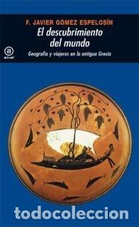 Libros: DESCUBRIMIENTO DEL MUNDO EL - GOMEZ ESPELOSIN, JAVIER F