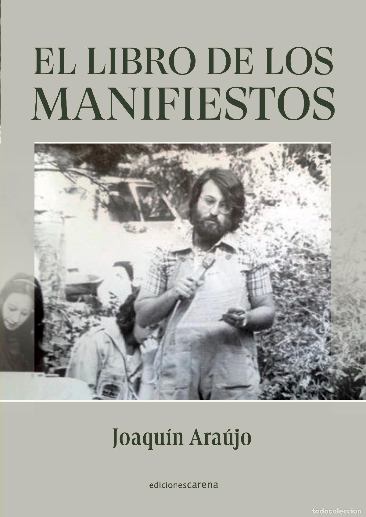 Libros: EL LIBRO DE LOS MANIFIESTOS - ARA&Uacute;JO, JOAQU&Iacute;N