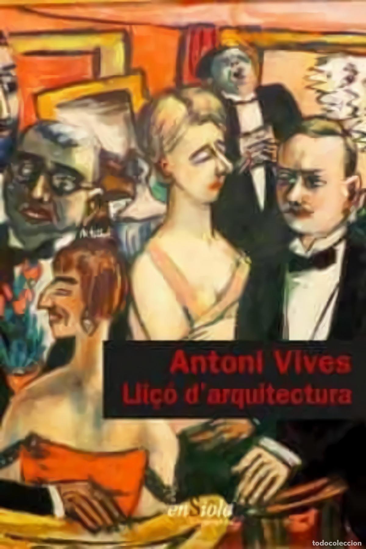 Livres: LLI&Ccedil;&Oacute; D&AElig;ARQUITECTURA - Vives, Antoni