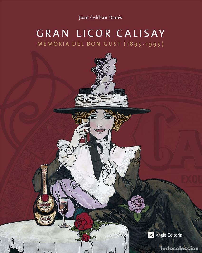 Libros: GRAN LICOR CALISAY - Celdran Dan&eacute;s, Joan