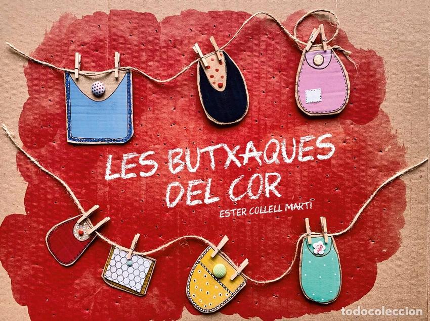 Livres: LES BUTXAQUES DEL COR - Collell Mart&iacute;, Ester