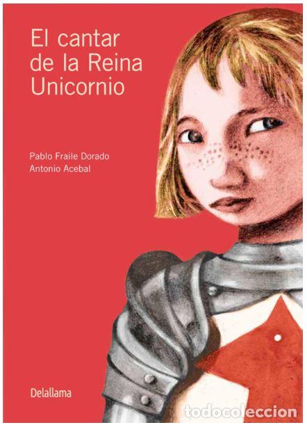 Livres: CANTAR DE LA REINA UNICORNIO, EL - Fraile Dorado, Pablo