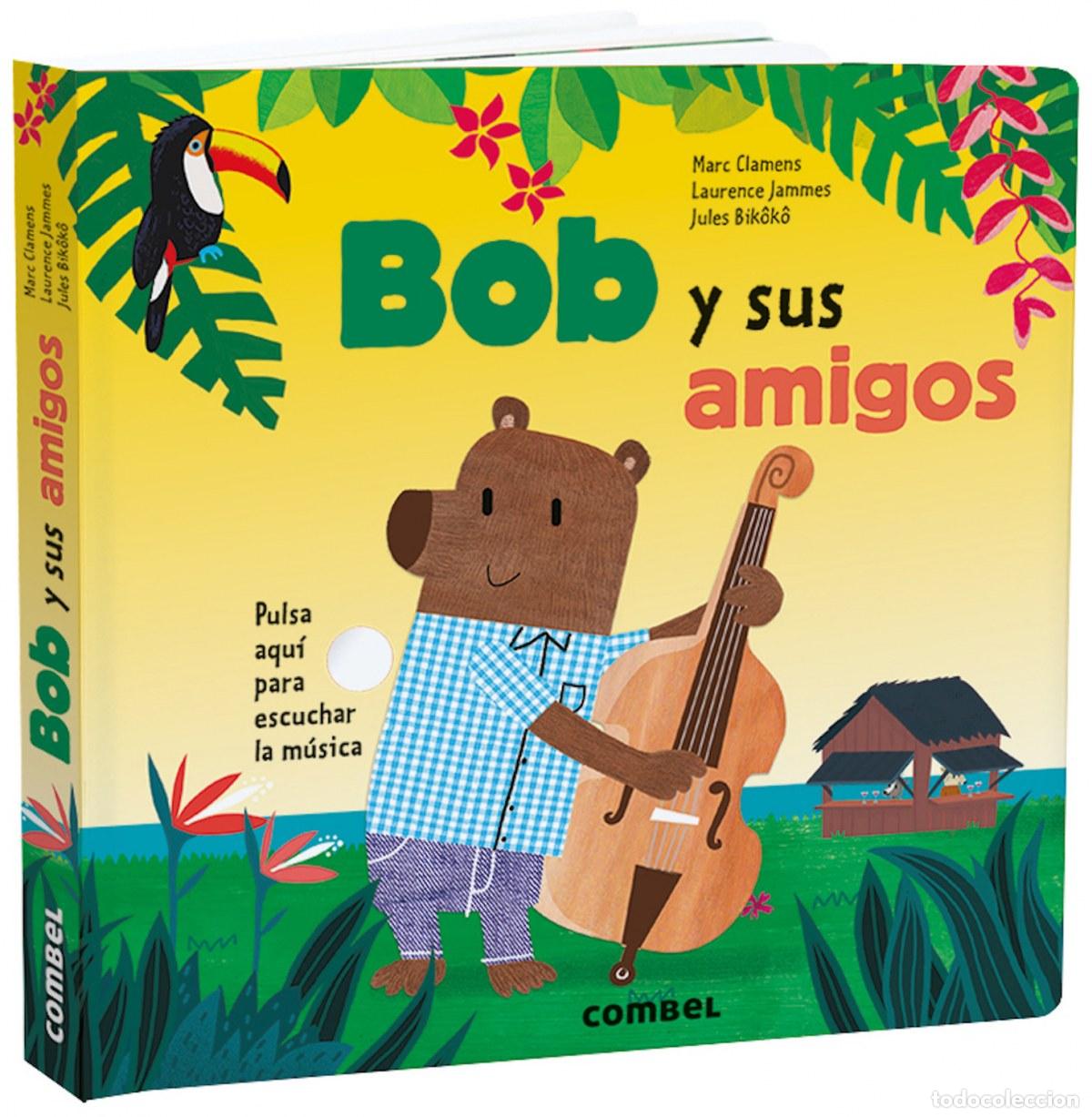 B&uuml;cher: BOB Y SUS AMIGOS - Laurence, Jammes