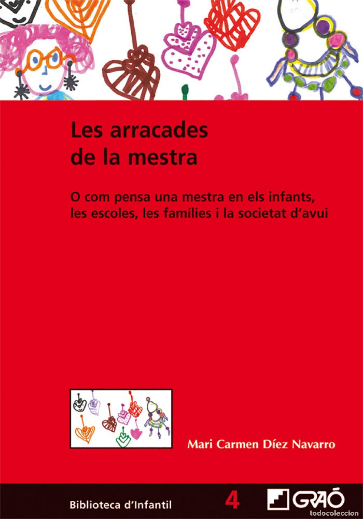 Livros: LES ARRACADES DE LA MESTRA - Diez Navarro, Maria Del Carmen