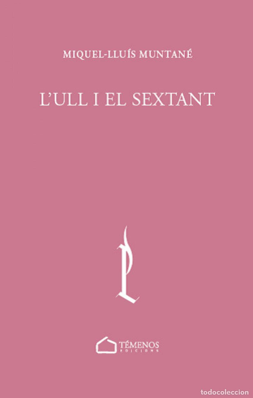 Libri: L'ULL I EL SEXTANT - Muntan&eacute; Sicart, Miquel Llu&iacute;s