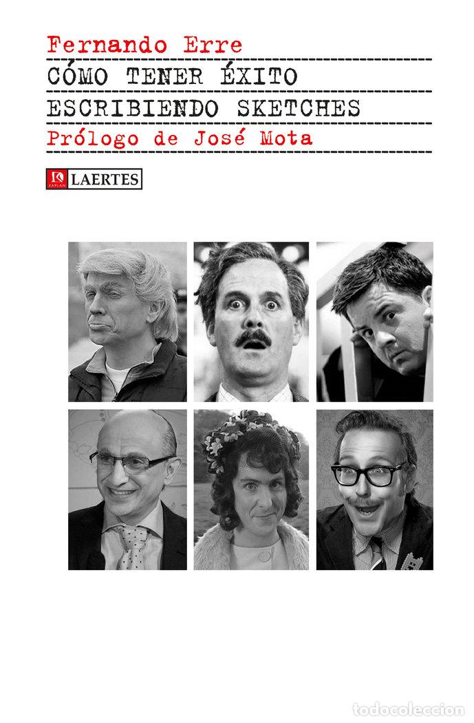 Libri: COMO TENER EXITO ESCRIBIENDO SKETCHES - ERRE, FERNANDO