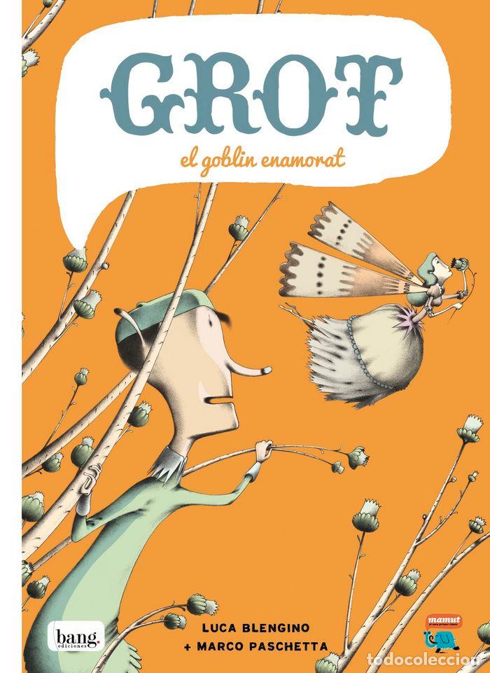 Libros: EN GROT EL GOBLIN ENAMORAT - PASCHETTA, MARCO