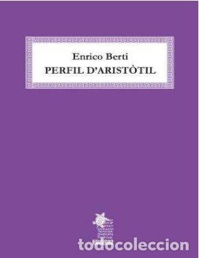 books: PERFIL D'ARISTOTIL - BERTI, ENRICO