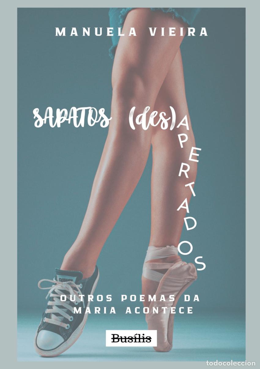 Libri: SAPATOS (DES)APERTADOS - Vieira, Manuela