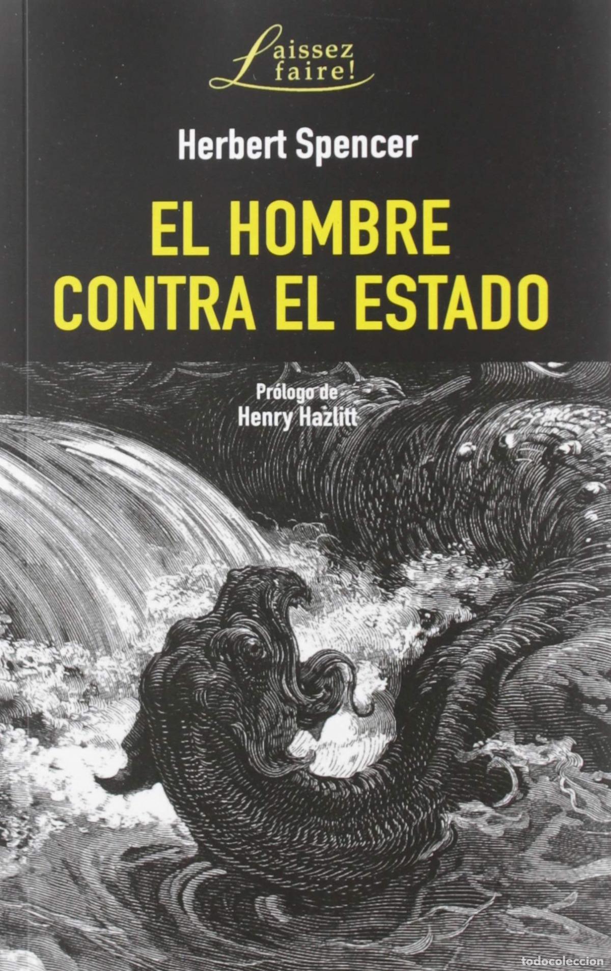 B&uuml;cher: EL HOMBRE CONTRA EL ESTADO - Spencer, Herbert