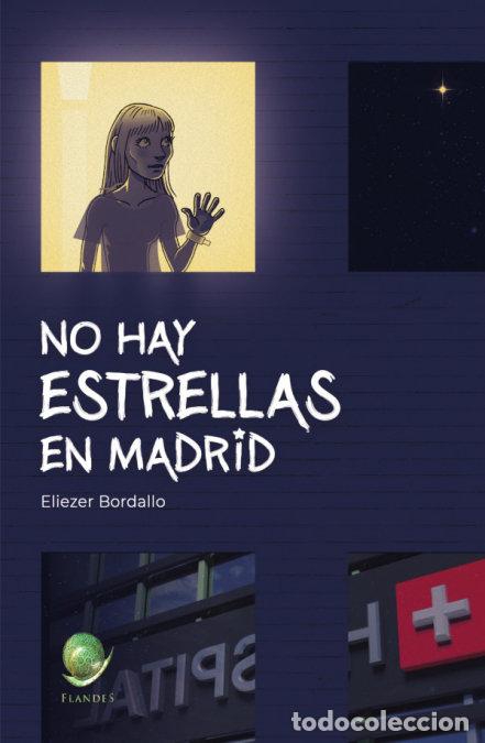 Livres: NO HAY ESTRELLAS EN MADRID - BORDALLO HUIDOBRO, ELIEZER