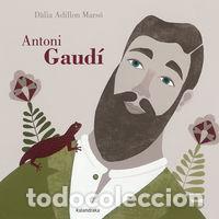 Libros: ANTONI GAUDI - ADILLON MARSO, DALIA