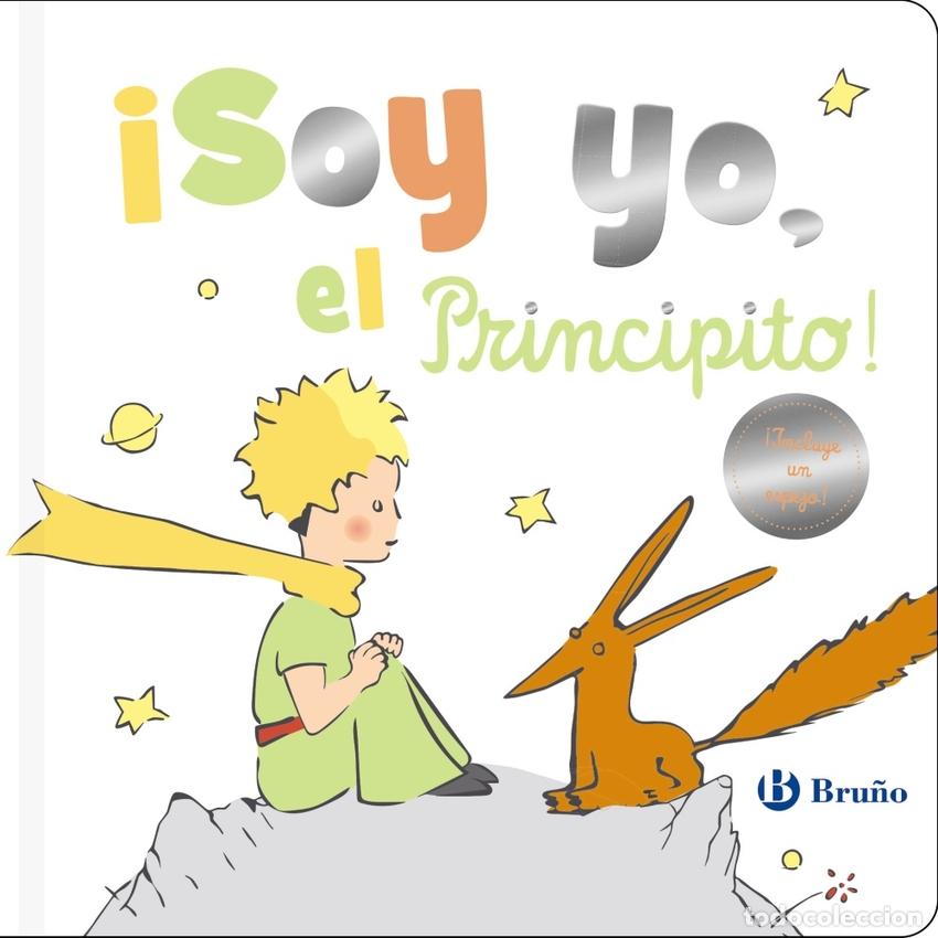Livros: &iexcl;SOY YO, EL PRINCIPITO! - de Saint Exup&eacute;ry, Antoine
