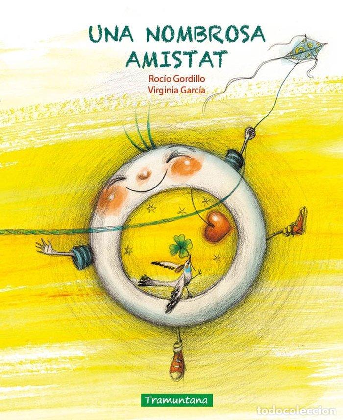 Libros: UNA NOMBROSA AMISTAT - GORDILLO, ROCIO