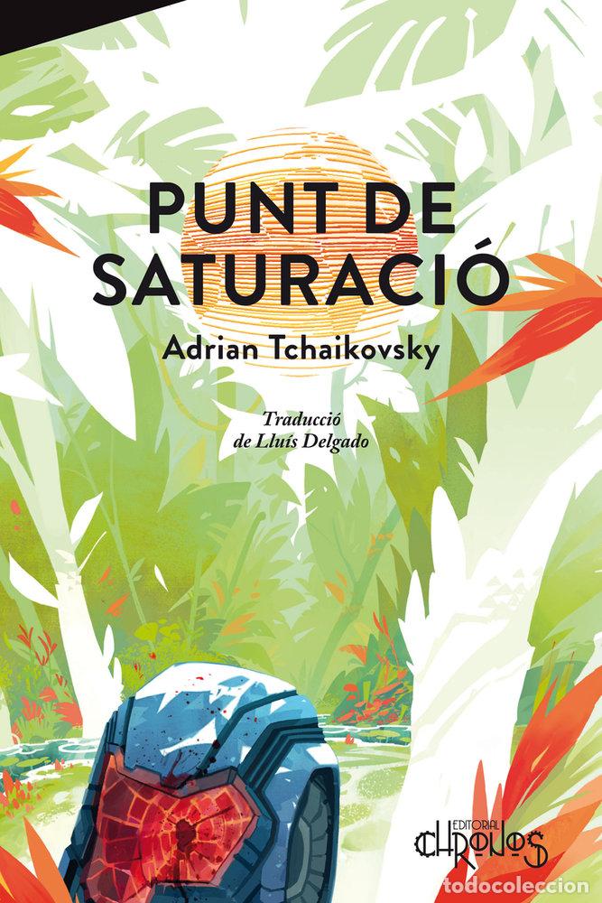 Libros: PUNT DE SATURACIO - TCHAIKOVSKY, ADRIAN
