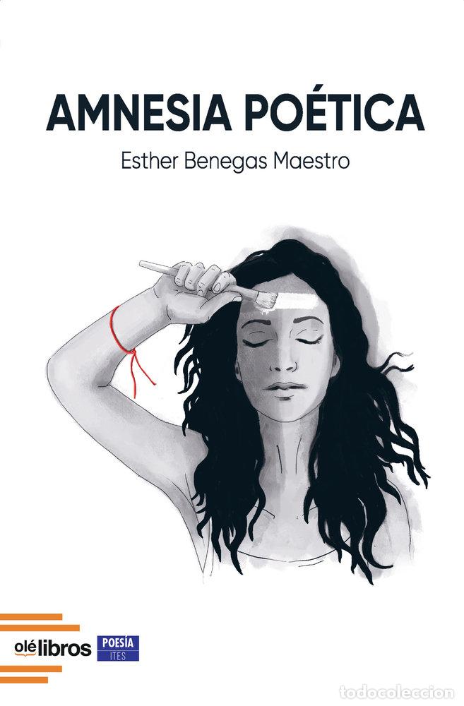 Livros: AMNESIA POETICA - BENEGAS, ESTHER