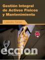 Libros: GESTION INTEGRAL DE ACTIVOS FISICOS Y MANTENIMIENTO - TORRES, LEANDRO