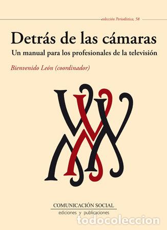 Libri: DETRAS DE LAS CAMARAS - LEON ANGUIANO, BIENVENIDO