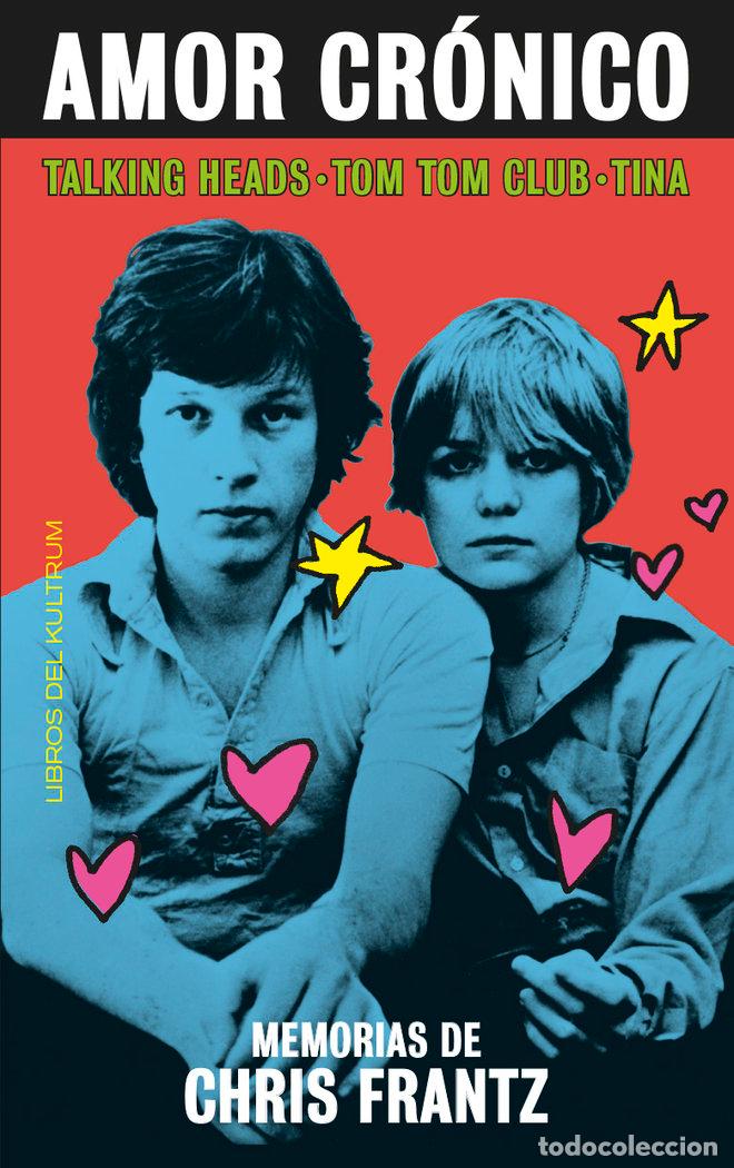 Libri: AMOR CRONICO MEMORIAS DE CHRIS FRANTZ - FRANTZ, CHRIS