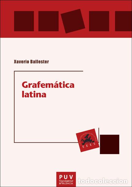 Livres: GRAFEM&Aacute;TICA LATINA - Xaverio Ballester