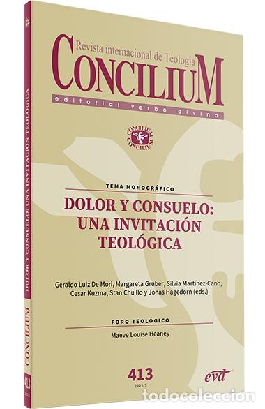 Libri: 413.REVISTA CONCILIUM DOLOR Y CONSUELO: UNA INVITACI&Ecirc;N - Varios autores
