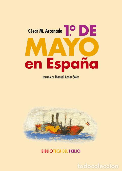 books: 1 DE MAYO EN ESPA&Ntilde;A - ARCONADA, CESAR