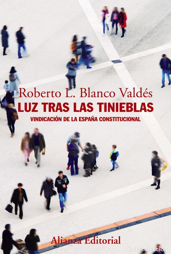 books: LUZ TRAS LAS TINIEBLAS - BLANCO VALDES, ROBERTO L.