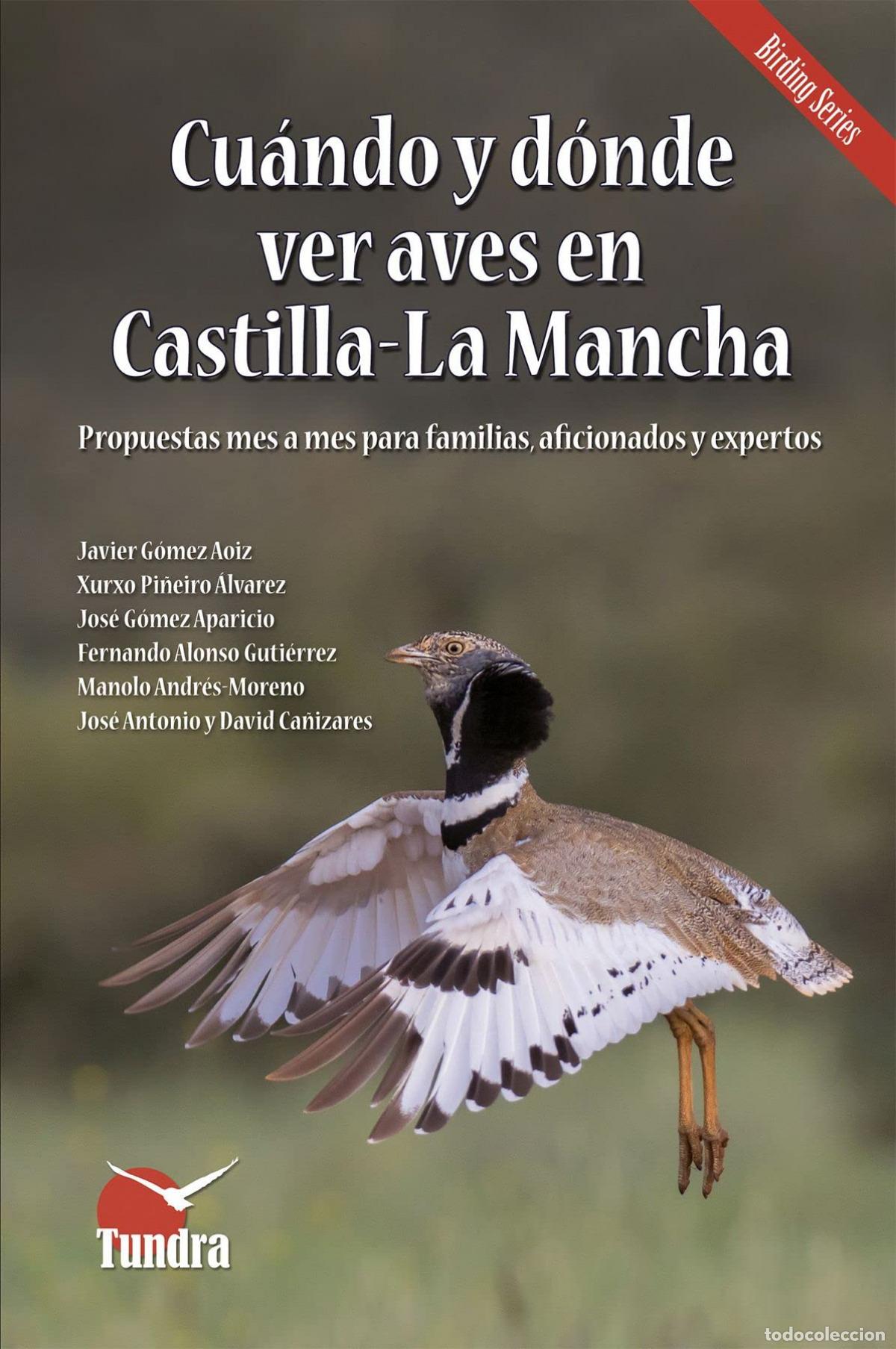 Libros: CU&Aacute;NDO Y D&Oacute;NDE VER AVES EN CASTILLA-LA MANCHA - AA VV