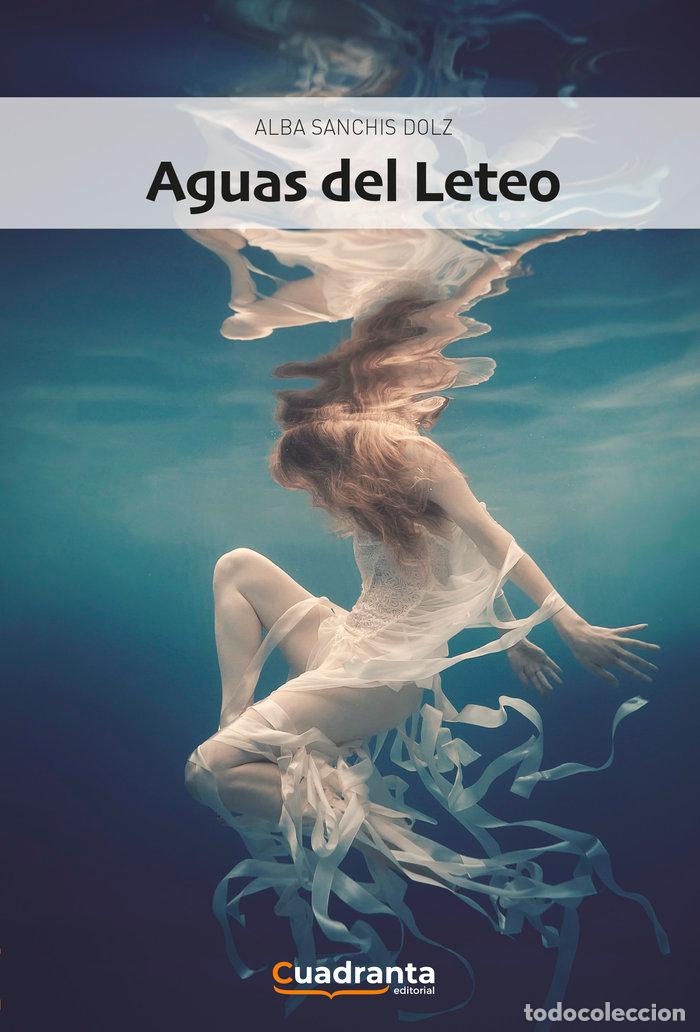 Libros: AGUAS DEL LETEO - SANCHIS DOLZ, ALBA