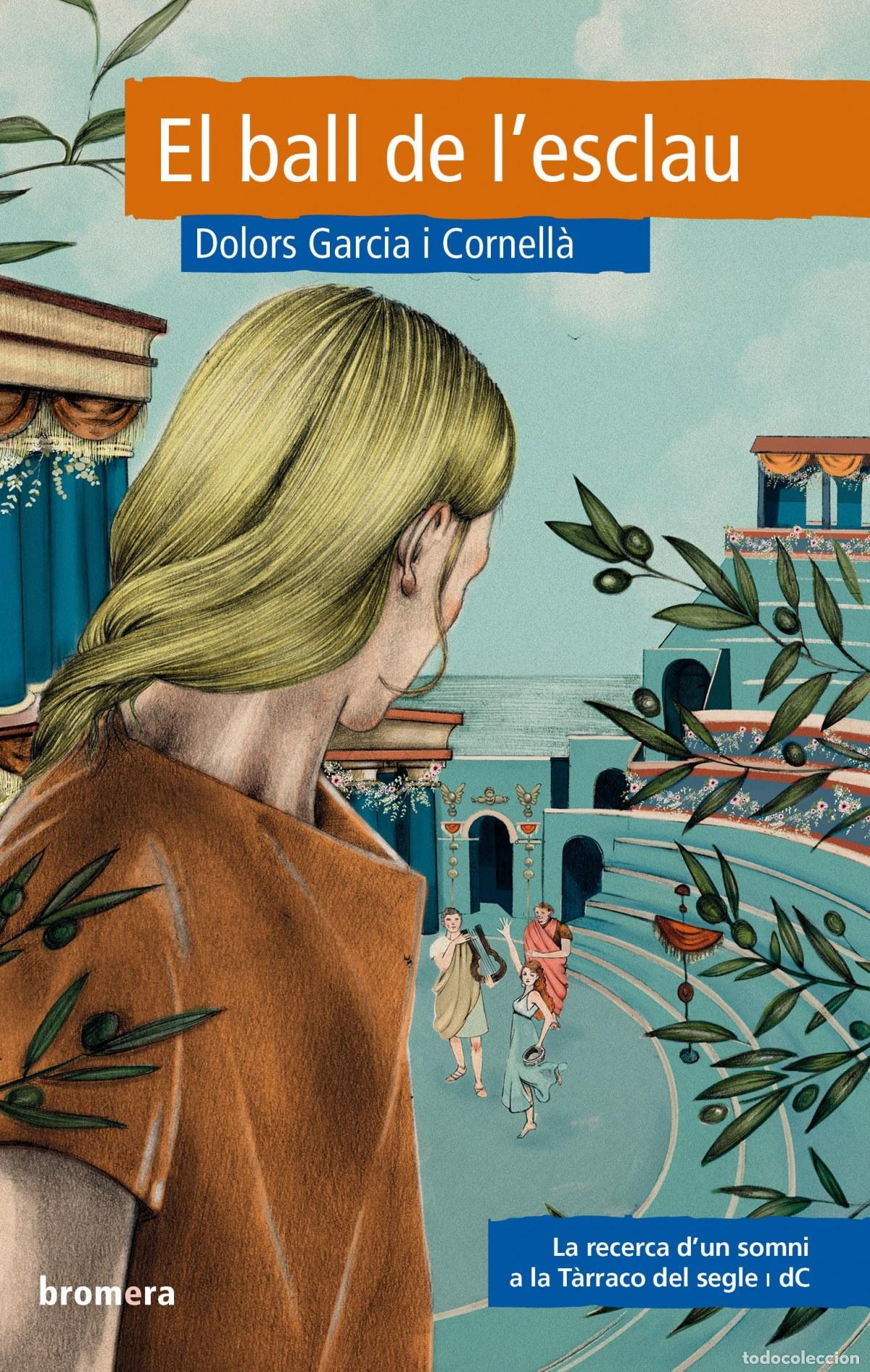 Libros: EL BALL DE L'ESCLAU - Garcia I Cornell&aacute;, Dolors