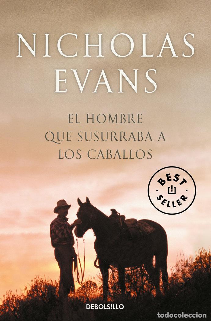 B&uuml;cher: HOMBRE QUE SUSURRABA A LOS CABALLOS,EL (T) DB - EVANS, NICHOLAS