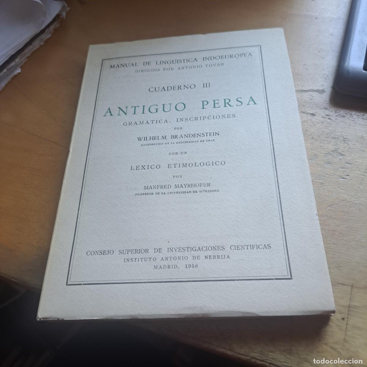 Libros: Antiguo persa: Gram&aacute;tica, inscripciones.- CUADERNO III BUEN ESTADO Brandenstein, Wilhelm Consejo S