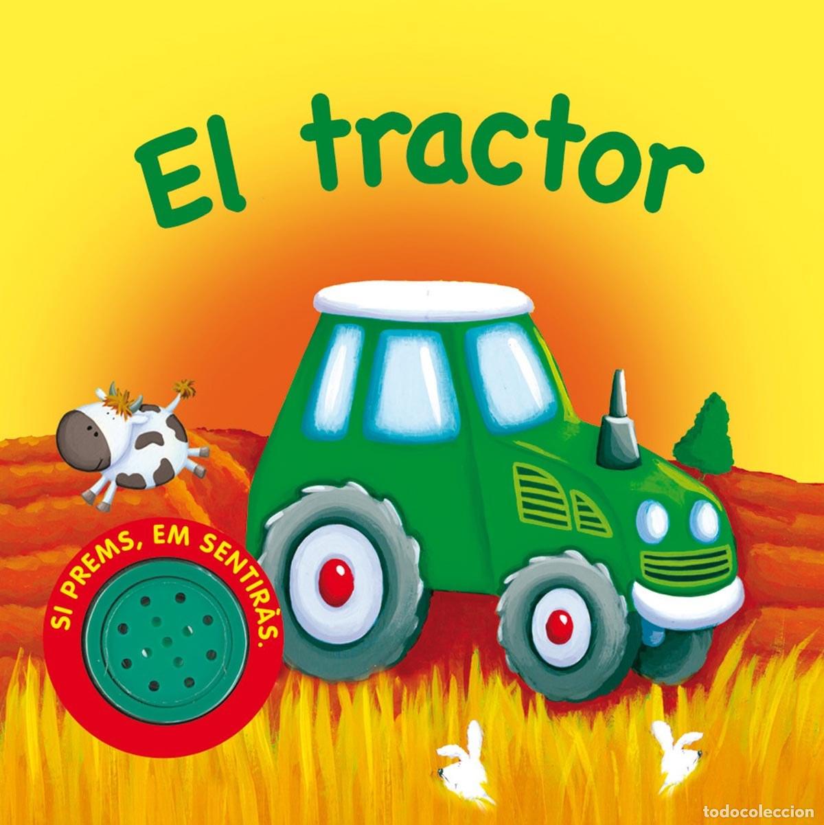 Libros: EL TRACTOR (VEHICLES SOROLLOSOS) - Susaeta, Equipo