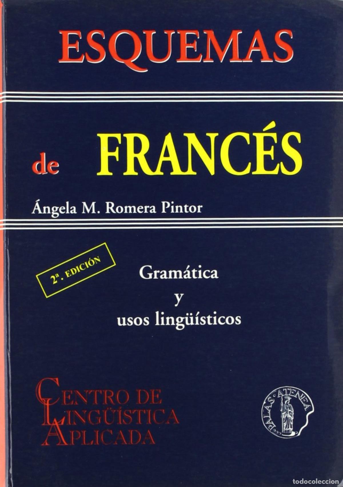 books: ESQUEMAS DE FRANCES: GRAMATICA Y USOS LINGUISTICOS - Romera Pintor, Angela M