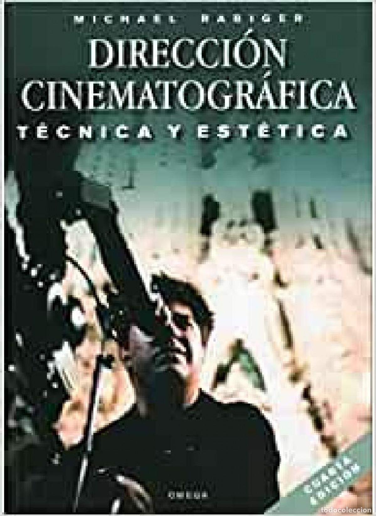 Libros: DIRECCI&Oacute;N CINEMATOGR&Aacute;FICA - Rabiger, M