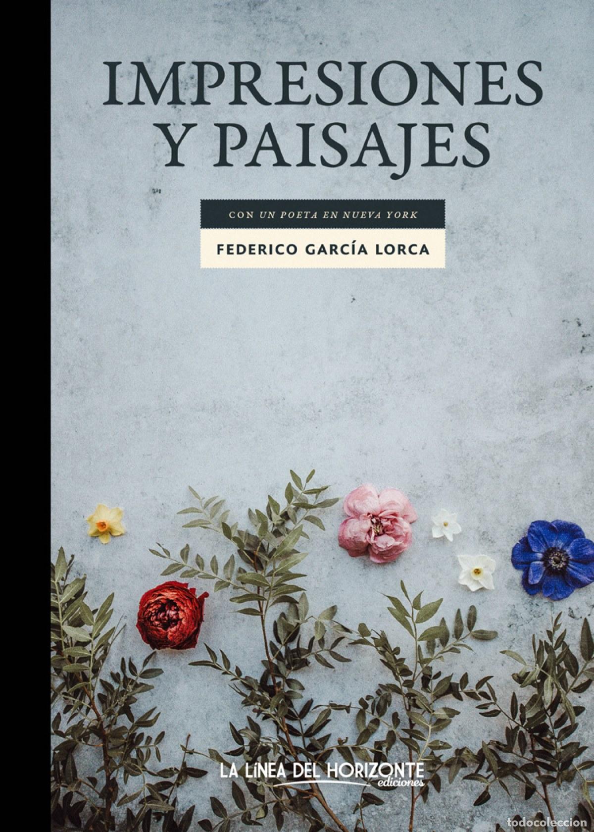 Libros: IMPRESIONES Y PAISAJES - Garc&iacute;a Lorca, Federico