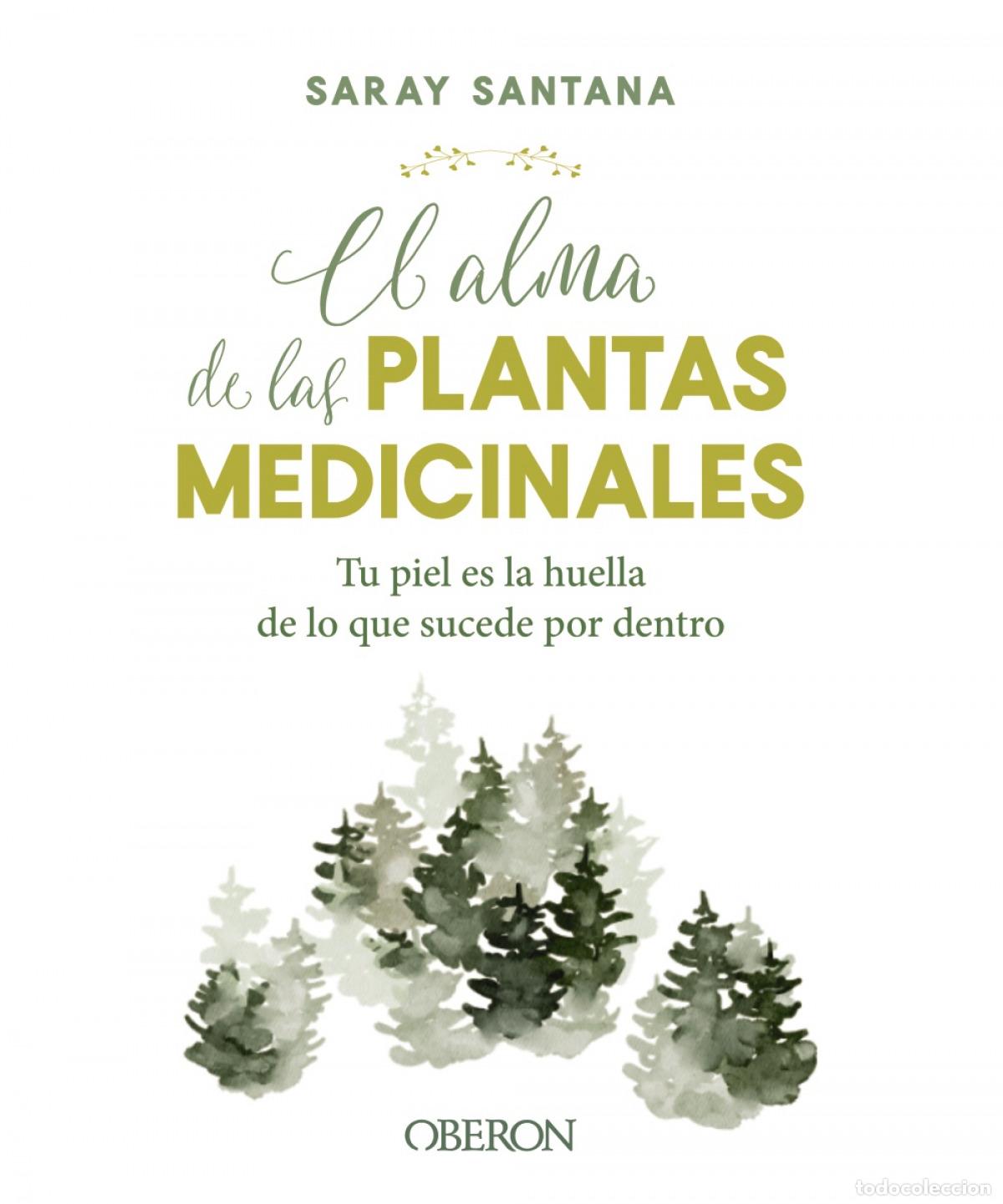 books: EL ALMA DE LAS PLANTAS MEDICINALES - Santana Calder&iacute;n, Saray