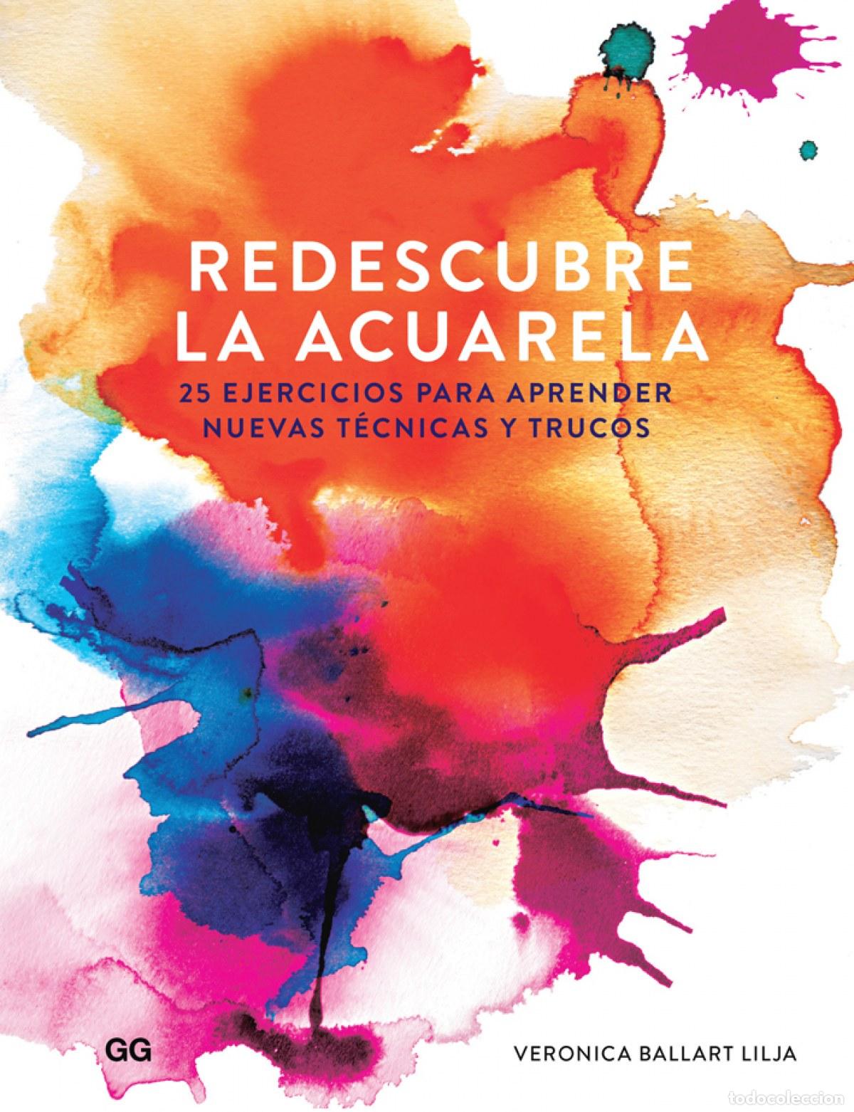 books: REDESCUBRE LA ACUARELA - Ballart Lilja, Veronica