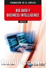 books: IFCT119 BIG DATA Y BUSINESS INTELLIGENCE - LOPEZ FANDI&Ntilde;O, VICTOR