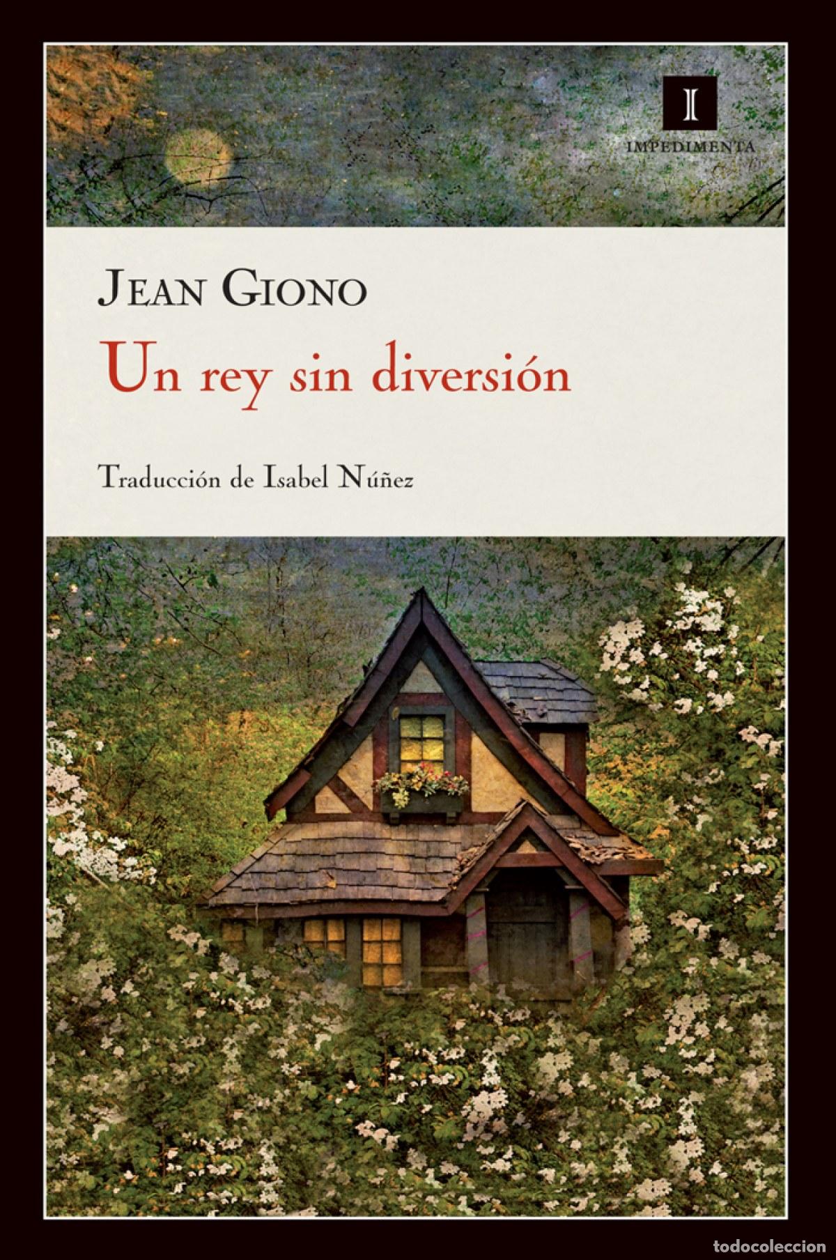 books: UN REY SIN DIVERSI&Oacute;N - Giono, Jean