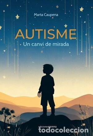 Libros: AUTISME - CAUPENA, MARTA