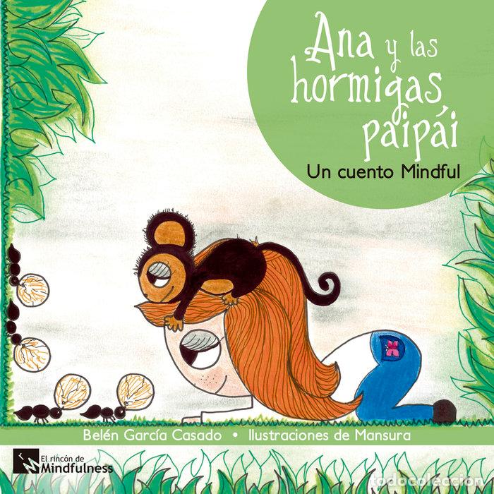 Libri: ANA Y LAS HORMIGAS PAIPAI - GARCIA CASADO, BELEN